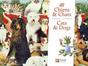 Chiens & Chats / Cats & Dogs