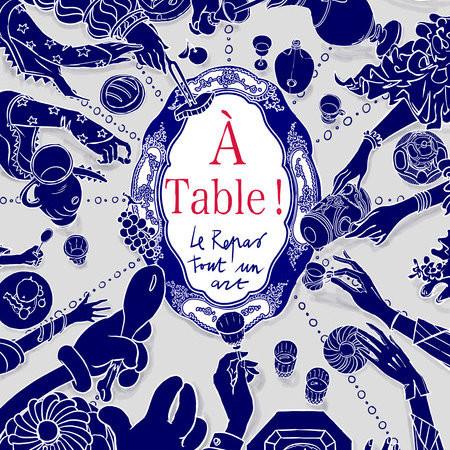 A table ! Le repas, tout un art